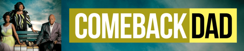 Comeback Dad