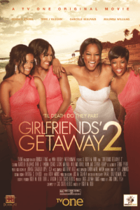 Girlfriends' Getaway 2